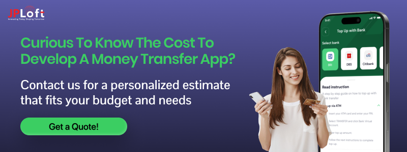 Curious to Know the Cost to Develop a Money Transfer App